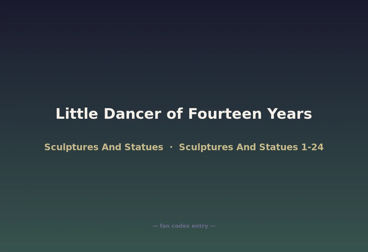 Little Dancer of Fourteen Years